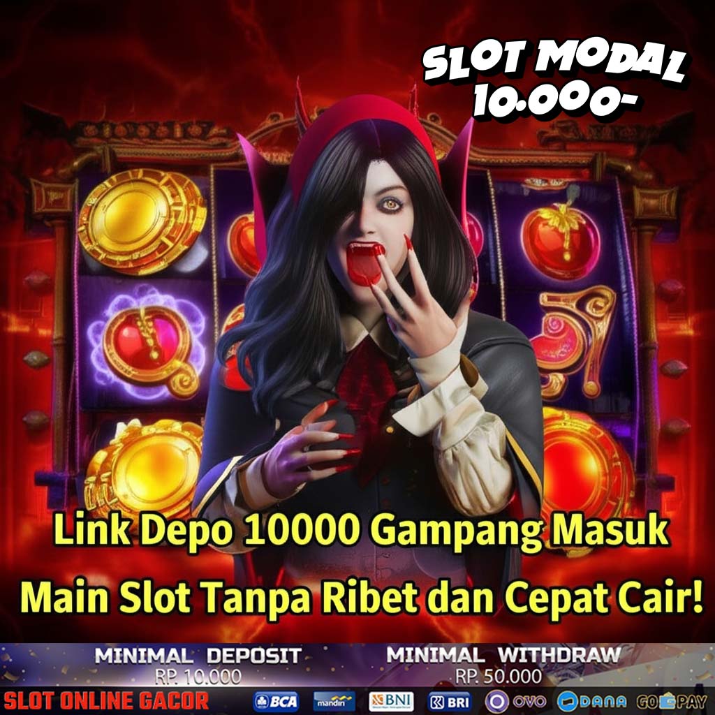Link Depo 10000 Gampang Masuk, Main Slot Tanpa Ribet dan Cepat Cair